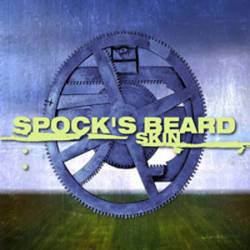 Spock's Beard : Skin